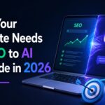 Why Your Website Needs an SEO to AI Upgrade in 2026